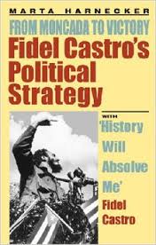 As ideas de Fidel sobre a construcción do criterio revolucionário aparecen no libro de Marta Harnecker "A estratéxia política de Fidel, do Moncada á vitoria", con versións en vários idiomas.